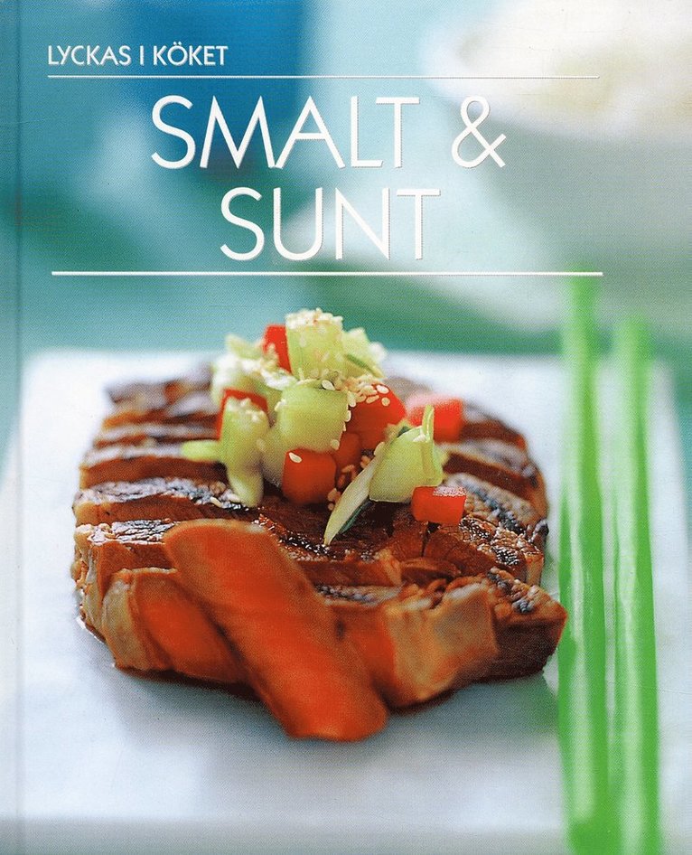 Smalt och sunt, Inbunden
