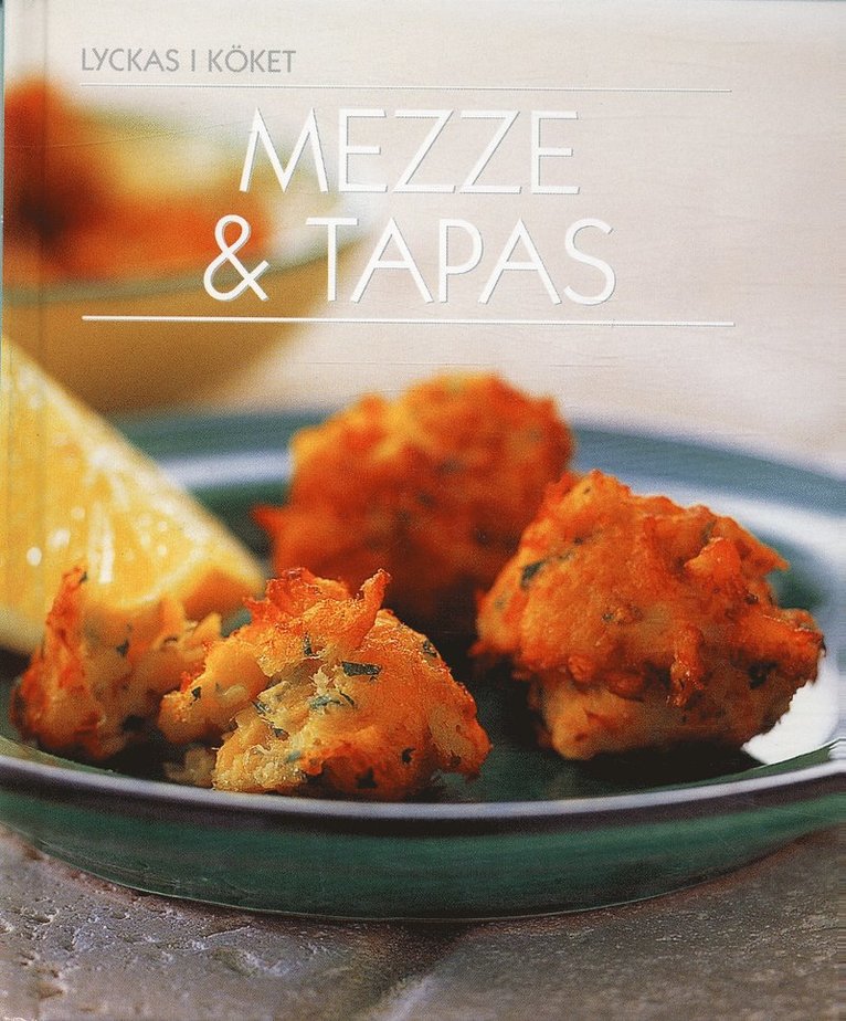 Mezze & Tapas, Inbunden