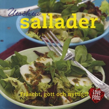 Stevan Paul - Utsökta sallader : fräscht, gott och nyttigt, Inbunden