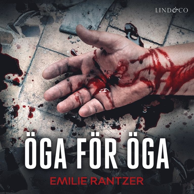 Emilie Rantzer - Öga för öga, Ljudbok