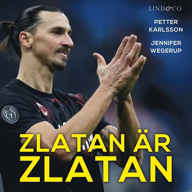 Petter Karlsson, Jennifer Wegerup - Zlatan är Zlatan, Ljudbok