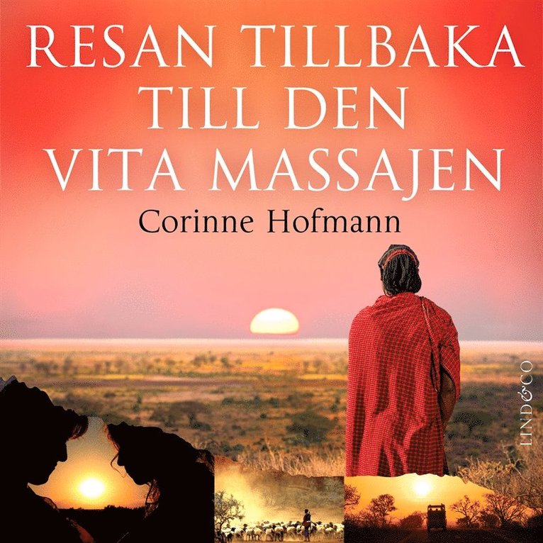 Corinne Hofmann - Resan tillbaka till den vita massajen, Ljudbok