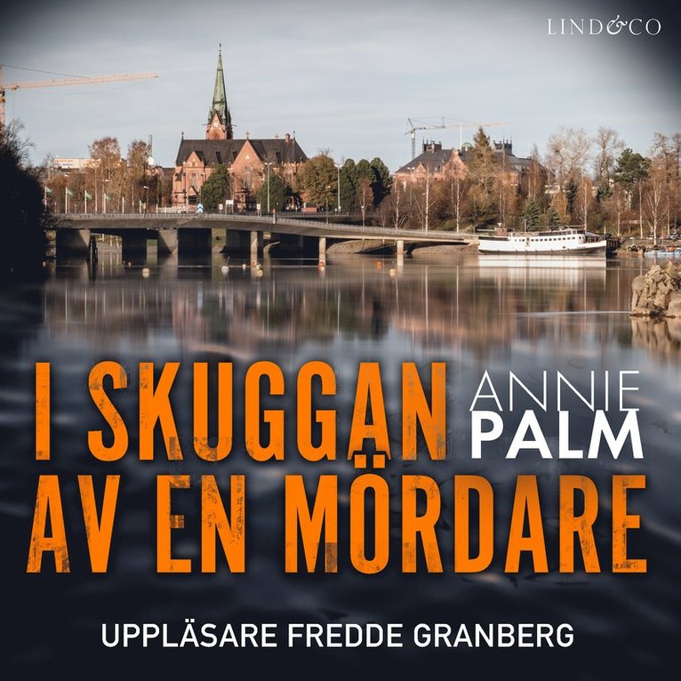 Annie Palm - I skuggan av en mördare, Ljudbok