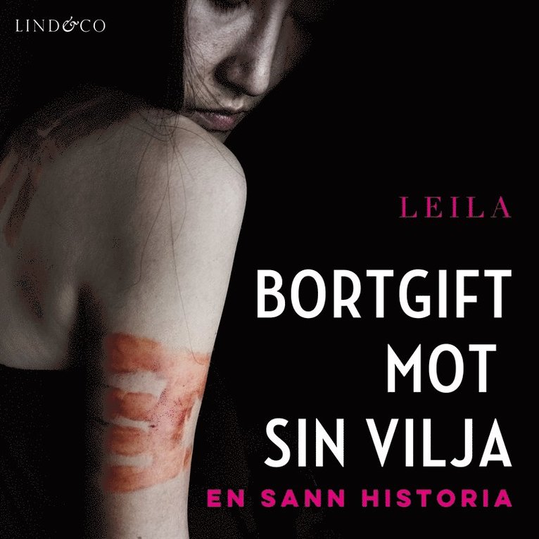 Leila, Marie-Thérèse Cuny - Bortgift mot sin vilja: En sann historia, Ljudbok