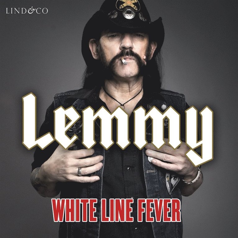 Lemmy Kilmister, Janiss Garza - White Line Fever: En biografi, Ljudbok