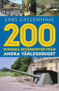200 svenska sevrdheter frn andra vrldskriget