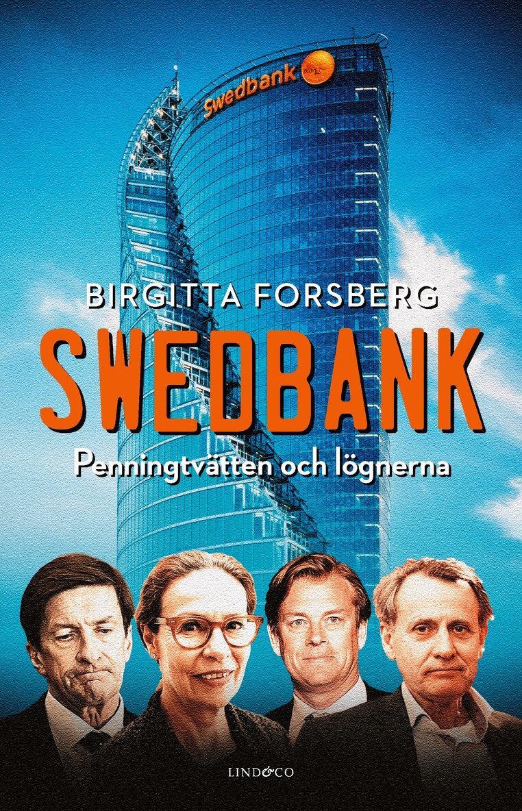 Birgitta Forsberg - Swedbank : penningtvätten och lögnerna, Inbunden