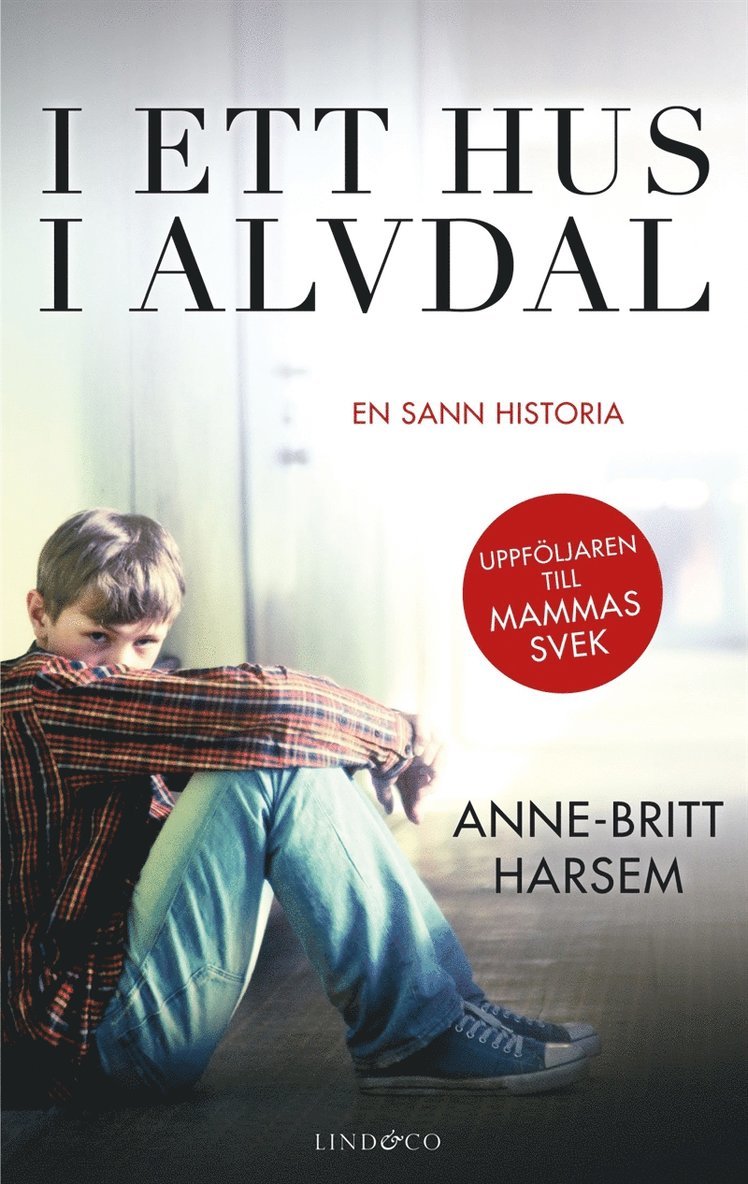 Anne-Britt Harsem - I ett hus i Alvdal, E-bok