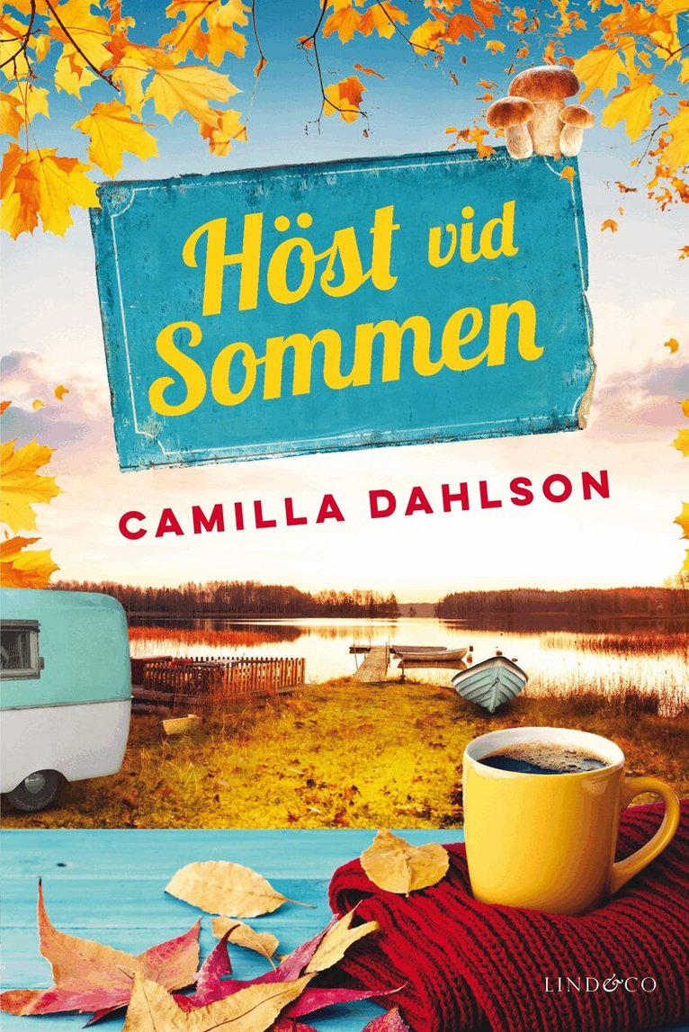 Camilla Dahlson - Höst vid Sommen, Inbunden