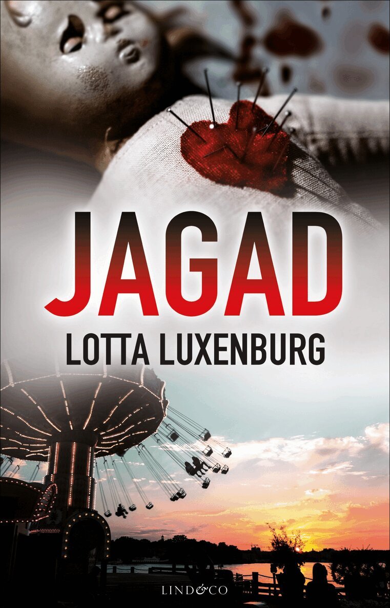 Lotta Luxenburg - Jagad, Inbunden