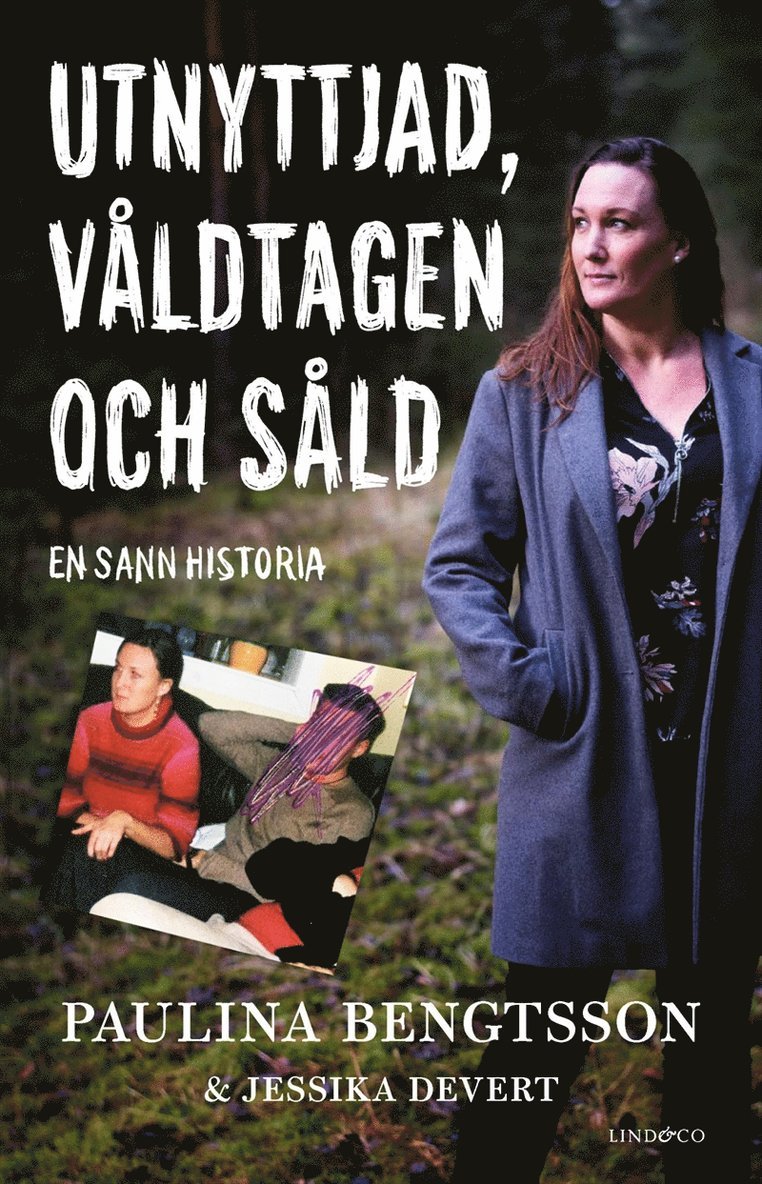 Paulina Bengtsson, Jessika Devert - Utnyttjad, våldtagen och såld : en sann historia, E-bok
