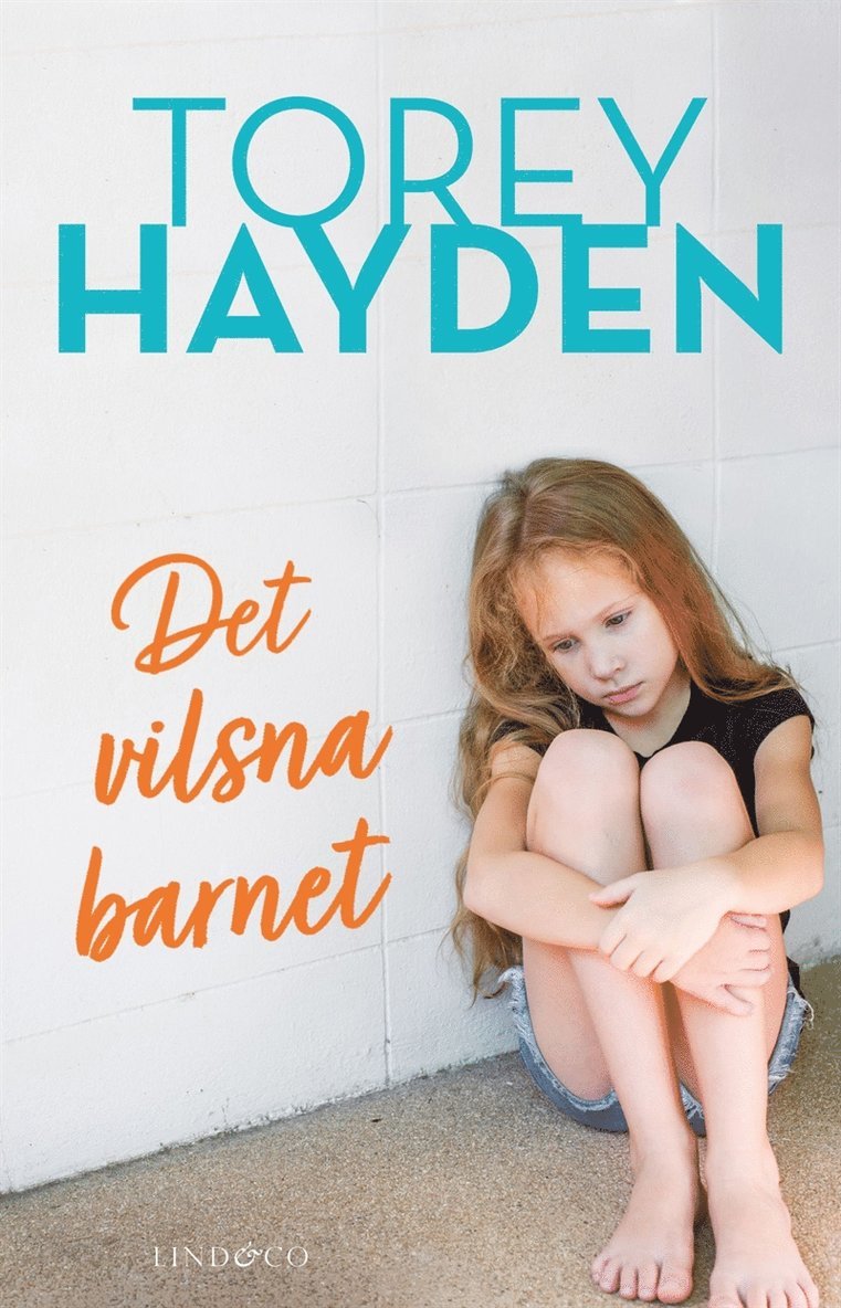 Torey Hayden - Det vilsna barnet, E-bok