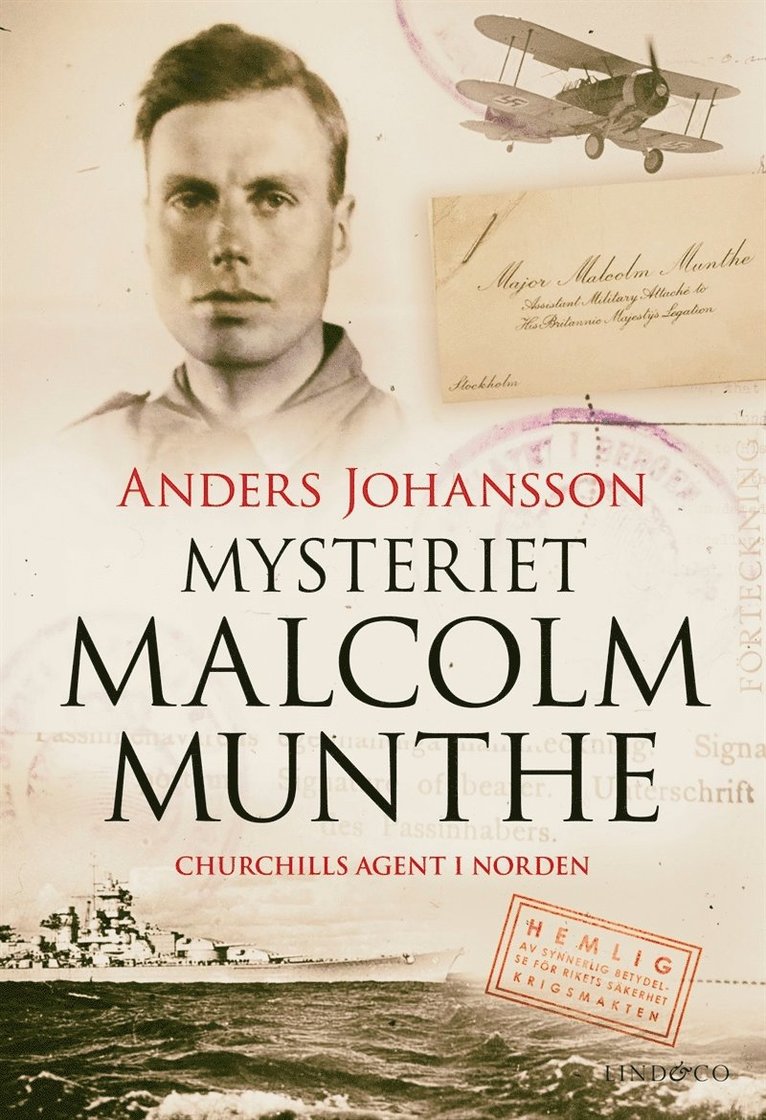 Anders Johansson - Mysteriet Malcolm Munthe : Churchills agent i Norden, E-bok