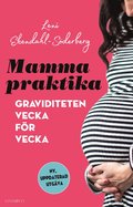 Mammapraktika : graviditeten vecka fr vecka