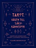 Tarot : Vgen till sjlvknnedom