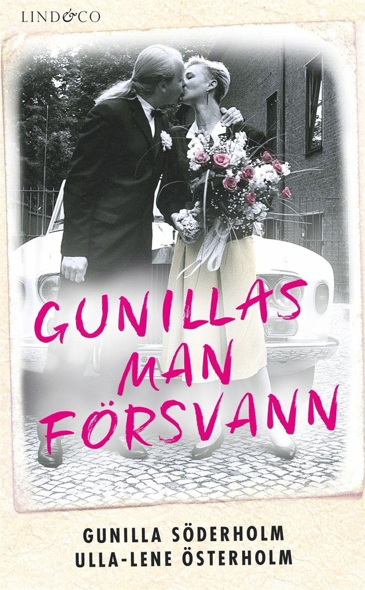Gunilla Söderholm, Ulla-Lene , Österholm - Gunillas man försvann, E-bok
