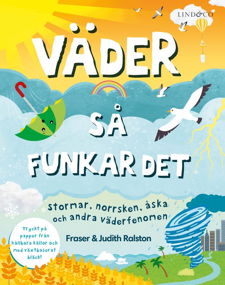 Fraser Ralston, Judith Ralston - Väder : så funkar det - stormar, norrsken, åska och andra väderfenomen, Inbunden