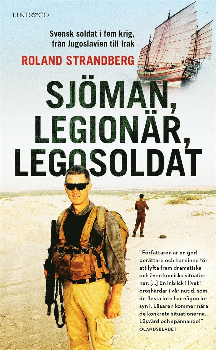 Roland Strandberg - Sjöman, legionär, legosoldat : svensk soldat i fem krig, från Jugoslavien till Irak, E-bok