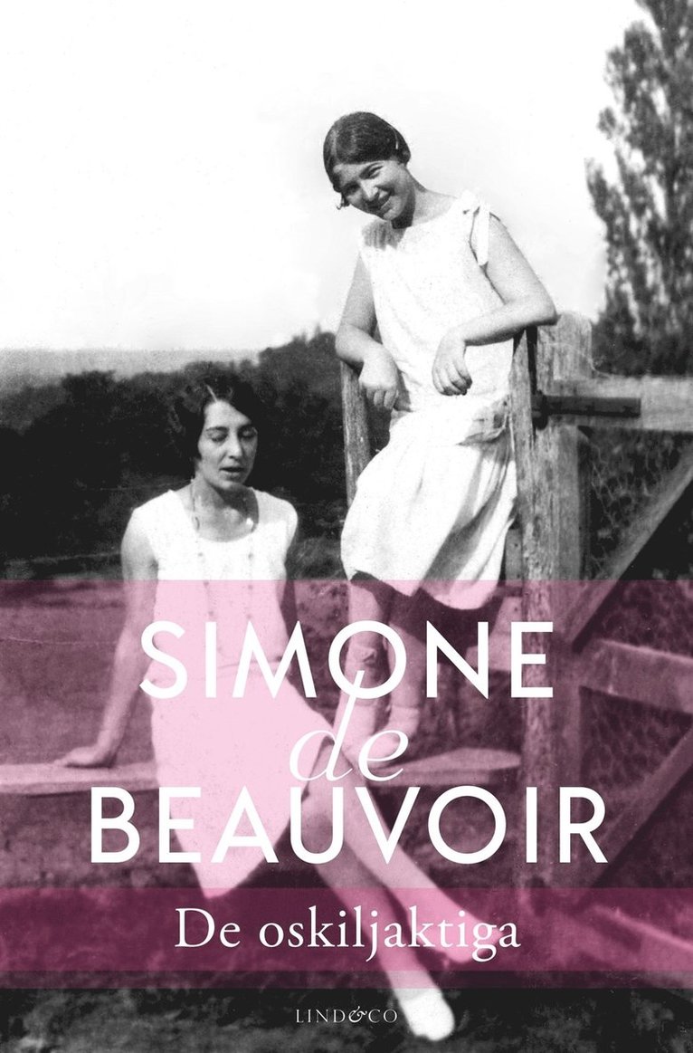 Simone de Beauvoir - De oskiljaktiga, E-bok