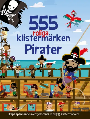 Susan Mayes - 555 roliga klistermärken. Pirater, Häftad