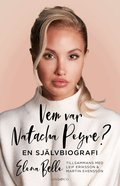 Vem var Natacha Peyre? : en sj�lvbiografi