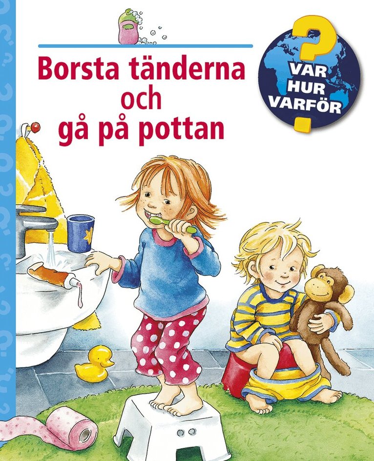 Frauke Nahrgang - Borsta tänderna och gå på pottan, Häftad