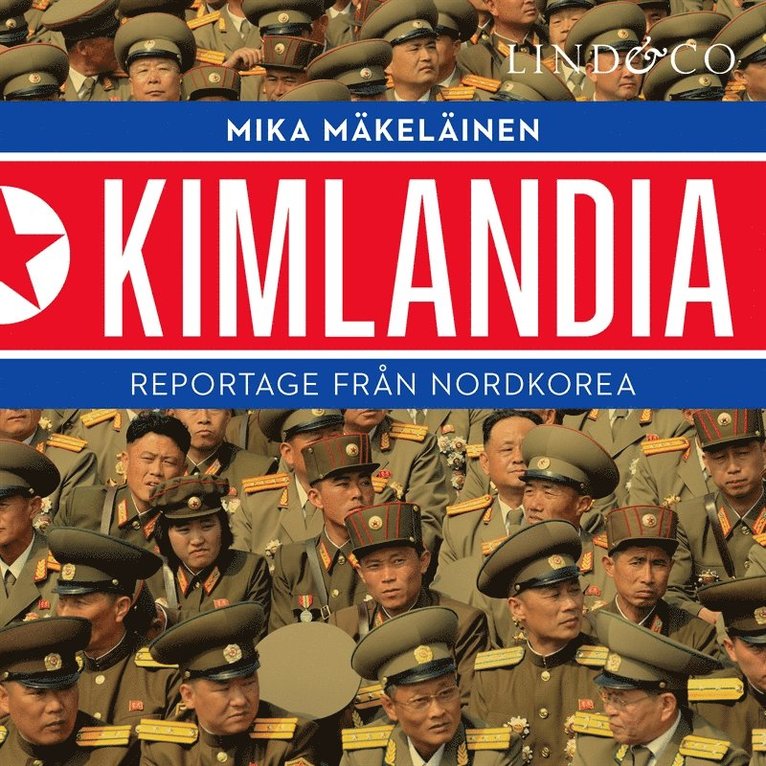 Mika Mäkeläinen - Kimlandia, Ljudbok