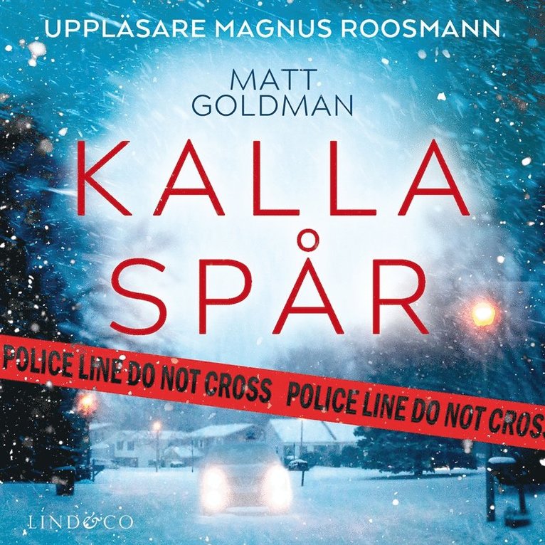 Matt Goldman - Kalla spår, Ljudbok