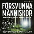 F�rsvunna m�nniskor: Ber�ttelser fr�n verkligheten