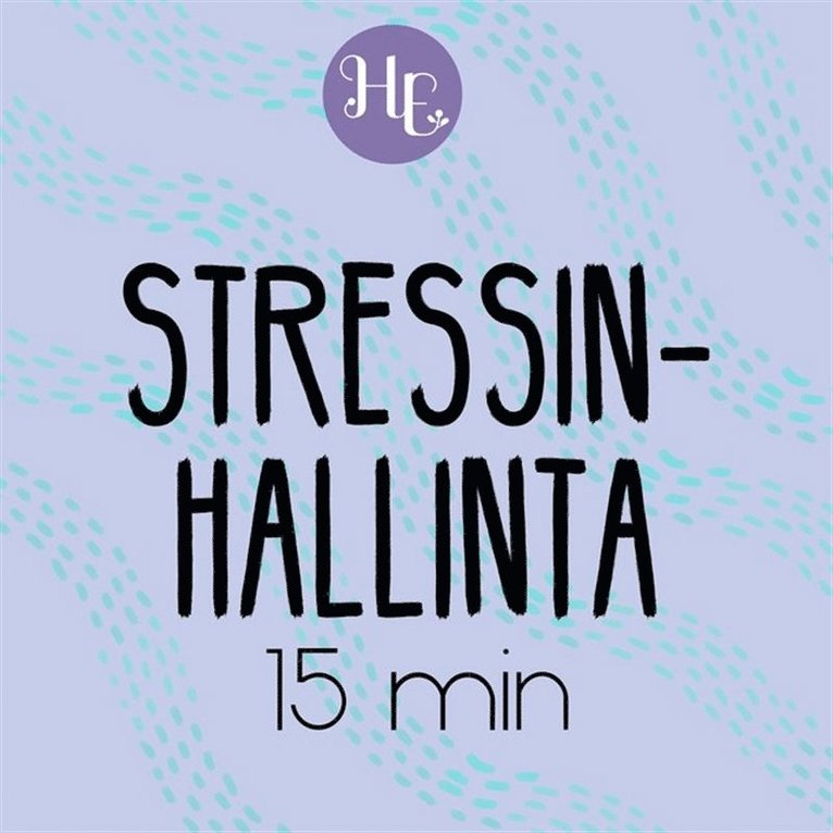 Hidasta Elämää - Stressinhallintameditaatio 15 min, Ljudbok