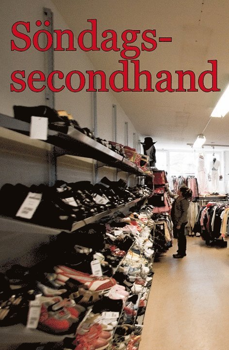 Arvid Svenske - Söndags-secondhand, Häftad