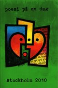 Poesi p� en dag 2010 Stockholm