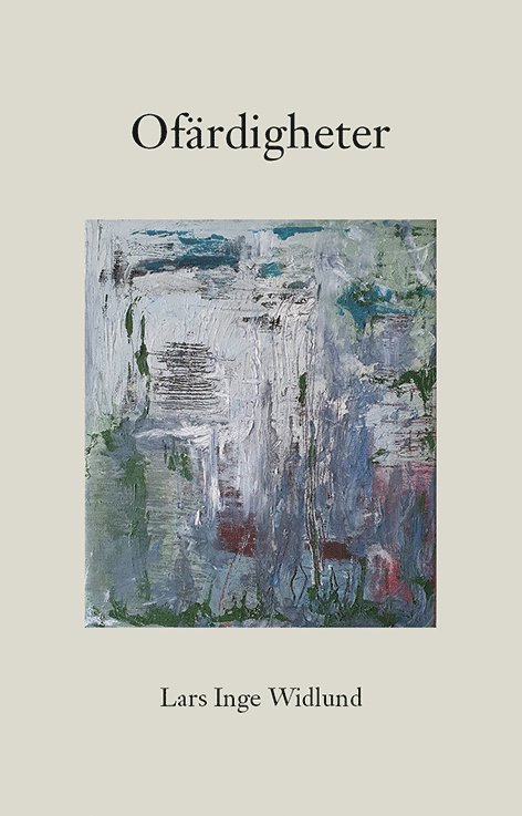 Lars Inge Widlund - Ofärdigheter, Häftad