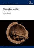 Vikingatida skldar : ting, bild och text som associativt flt
