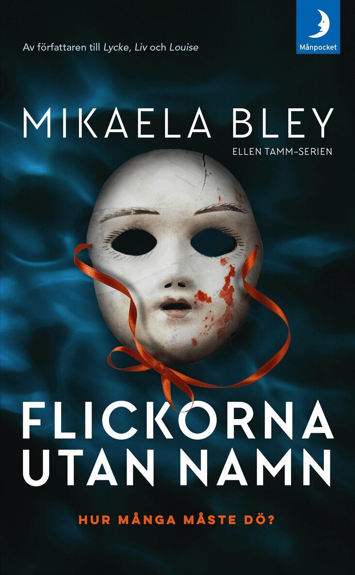 Mikaela Bley - Flickorna utan namn, Pocket