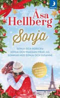 Samlingsvolym om Sonja och hennes vänner. Sonja och Rebecka ; Sonja och Maggan firar jul ; Sommar med Sonja och Susanne