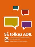 S tolkas ABK : en kommenterad rttsfallssamling inom konsultrtt