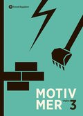 Motiv MER : frklaringar och motiv till mt- och ersttningsregler