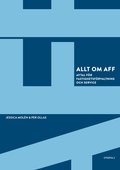 Allt om Aff : avtal för fastighetsförvaltning och service