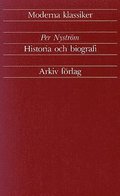 Historia och biografi : artiklar och esser 1933-1989