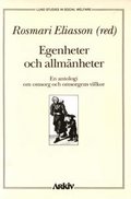 Egenheter och allm�nheter : en antologi om omsorg och omsorgens villkor