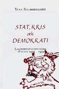 Stat, kris och demokrati : lappor�relsens inflytande i Finland 1929-1932