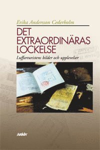 e-Bok Det extraordinäras lockelse  luffarturistens bilder och upplevelser