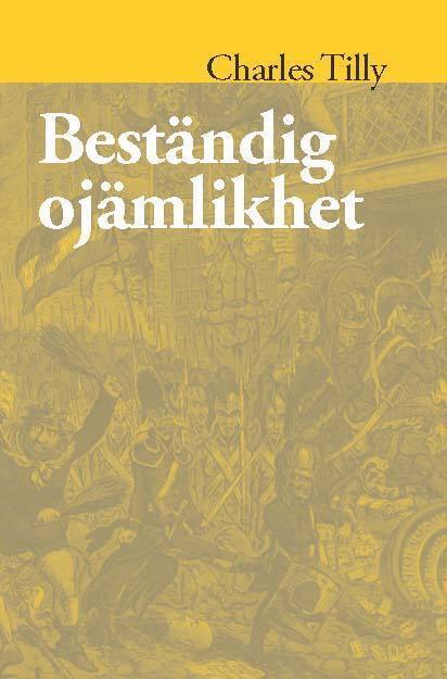 Charles Tilly - Beständig ojämlikhet, Häftad