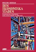 Den ekonomiska staden : stadsplanering i Stockholm under senare h�lften av