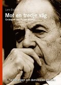 Mot en tredje v�g 2 : en biografi �ver Rudolf Meidner : facklig expert och