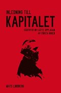 Inledning till Kapitalet : s�rtryck ur sj�tte upplagan av f�rsta boken