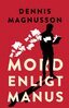 Dennis Magnusson - Mord enligt manus, E-bok
