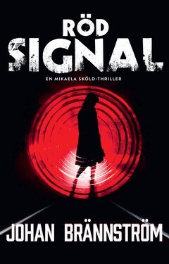 Johan Brännström - Röd signal, E-bok