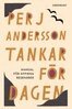 Per J. Andersson - Tankar för dagen, E-bok